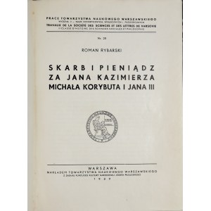 Rybarski R., Skarb i pieniądz za Jana Kazimierza, Michała Korybuta i Jana III, Warszawa 1939.