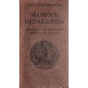 Strzałkowski J., Słownik Medalierów, Warszawa 1982.