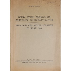 Solecki A., Ocena stanu zachowania zabytków numizmatycznych / Ewolucja cen monet polskich po roku 1900, Kraków 1937.