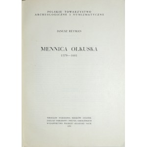 Reyman J., Mennica Olkuska, Wrocław 1975.