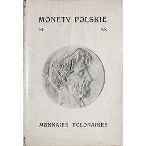 Münnich J., Monety polskie XI-XX wiek, Katalog V, Kraków 1934.