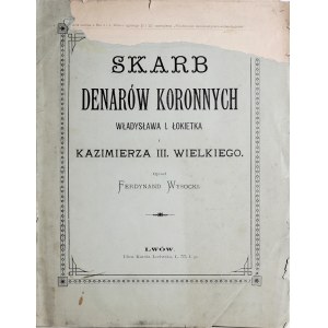 Wysocki F., Skarb denarów koronnych Władysława III Wielkiego, Lwów 1895