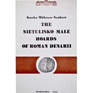 Mitkowa-Szubert K., The Nietulisko Małe hoards of Roman Denarii, Warszawa 1989.