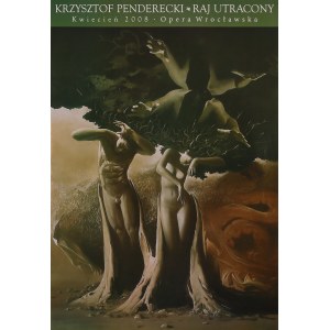 designed by Wojciech SIUDMAK (b. 1942), Krzysztof Penderecki—Paradise Lost, Wrocław Opera, 2008