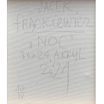 Jacek Frąckiewicz, Night, 2021