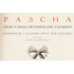 Zofia Stryjeńska (1891 Kraków - 1976 Genewa), Pascha. Pieśń o Zmartwychwstaniu Pańskim, 1929