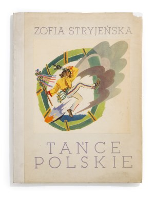 Zofia Stryjeńska (1891 Kraków - 1976 Genewa), 