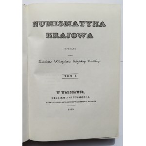 Kazimierz W. Stężyński-Bandtkie, Numismatyka Krajowa, tom I-II, Warszawa 1839-40, reprint