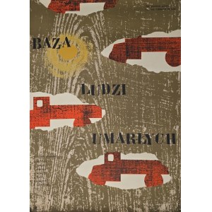 Eryk Lipiński (1908-1991), Plakat do filmu Baza ludzi umarłych, 1959
