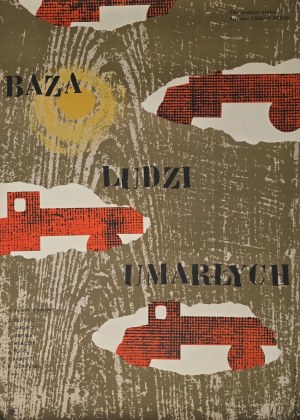 Eryk Lipiński (1908-1991), Plakat do filmu Baza ludzi umarłych, 1959
