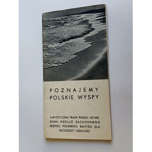 SPOZNAVÁME POĽSKÉ OSTROVY – INFORMÁTOR A SPRIEVODCA, VYD. SPORT A TURISTIKA