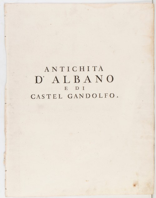 Giovanni Battista Piranesi (Mogliano Veneto, 1720 - Venezia, 1778), Antichità d’Albano e di Castel Gandolfo | Descrizione e disegno dell'Emissario del Lago Albano | Di due spelonche ornate dagli antichi alla riva del Lago Albano
