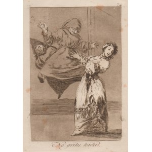 Francisco Goya (1746 – 1828), „Nekrič, hlupaňa“, 1799
