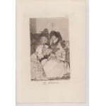 Francisco Goya (1746 - 1828), Porque fue sensible | El sí pronuncian y la mano alargan al primero que llega | Y se le quema la casa | La filiación | Ya es hora