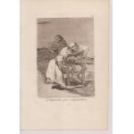 Francisco Goya (1746 - 1828), ¡Que pico de oro! | Aguarda que te unten | Devota profesión | Unos a otros | Despacha, que despiertan |