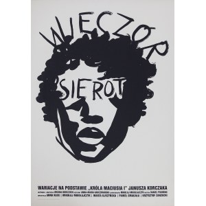 Wilhelm SASNAL (ur. 1972) – projektant, Wieczór Sierot – Wariacje na temat „Króla Maciusza I” Janusza Korczaka w reż. Micjhała Borczucha