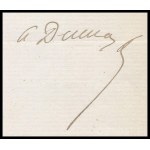 XIX. sz. második fele/ XIX. század vége ifj. Alexandre Dumas / Alexandre Dumas fils (1824-1895) autográf levele, a levélpapíron A D monogrammal a fejlécen, hajtott, fél beírt oldal, 2 sztl. lev. 21x13 cm / Second half of the 19th century / late 19th cen