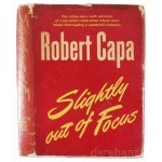 Robert Capa: Slightly out of focus. [Kissé elmósodva. Emlékeim a háborúból.] A szerző, fotóművész, fotóriporter Robert Capa (1913-1954) által Virgina Mondadorinak, Albert Mondadori feleségének DEDIKÁLT példány! Első kiadás! Alberto Mondadori (1914-1976) o
