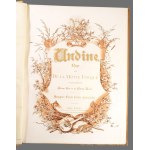 Fouqué, [Friedrich Heinrich Karl] de la Motte: Undine. Rege. Irta: De la Motte Fouqué. Ford.: Ábrányi Emil és ifj. Ábrányi Kornél. Hoeppner Gyula kilencz szinrajzával. Bp., [1885.], Grill Károly, 1 (díszcímlap, feliratos hártyapapírral védett színes kőnyo