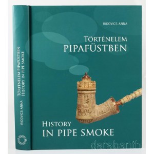 Ridovics Anna: Történelem pipafüstben. Válogatás a Magyar Nemzeti Múzeum pipagyűjteményéből. / History in Pipe Smoke. Selection from the Pipe Collection of the Hungarian National museum. Bp., 2019, Magyar Nemzeti Múzeum - Martin Opitz Kiadó, 447 p. Magyar