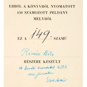 Roszner Károly: Akt-tanulmányok. II. soroztat: Elek Artúr: Hogyan nézzünk és hogyan ne nézzünk képet. Számozott (149./450), névre szóló, Révész Béla részére, és az író Elek Artúr (1876-1944) művészettörténész, műkritikus, író, műfordító által Révész Béla 