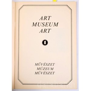 Art-Museum-Art 1. / Művészet-Múzeum-Művészet. Birkás Ákos kiállítási katalógus. Bp., 1976, Józsefvárosi Galéria, 10 p. 9 fekete-fehér fotóval illusztrált. Megjelent 500 példányban. Kiadói papírkötés.