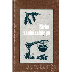 Bölcsházy Sándor: Birkaszakácskönyv. [Miniatűr kiadás.] Veszprém, 1987. Pannon Nyomda. 102 + [2] p. Miniatűr kötet, mérete: 100x64 mm. Egyetlen kiadás. Bölcsházy Sándor gasztronómiai író korlátozott példányszámban megjelenő birkaétel-szakácskönyvét Arnhof