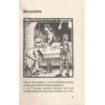 Bölcsházy Sándor: Birkaszakácskönyv. [Miniatűr kiadás.] Veszprém, 1987. Pannon Nyomda. 102 + [2] p. Miniatűr kötet, mérete: 100x64 mm. Egyetlen kiadás. Bölcsházy Sándor gasztronómiai író korlátozott példányszámban megjelenő birkaétel-szakácskönyvét Arnhof