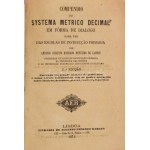 Compendio systema metrico decimal em forma de dialogo, para uso das escolas de instuccao primaria. Lisboa, 1874. Augusto Ernesto Barata. 40 p. Korabeli, aranyozott egészbőr kötésben / In full leather binding