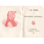 Petrarca, Francesco: Le rime di Francesco Petrarca. [Miniatűr kiadás.] Firenze, 1900. Editore G. Barbera. 1 t. (címkép) + [2] + V + [1] + 379 + [1] p. Miniatűr kötet, mérete: 62x45 mm. Egyetlen miniatűr kiadás. Bibliapapírra készült bibliofil kötetünk Fra