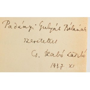 Cs. Szabó László: Levelek a száműzetésből. A szerző, Cs. Szabó László (1905-1984) Kossuth-díjas író, esszéíró, kritikus által Padányi Gulyás Béla (1903-1988) földbirtokos, kisgazdapárti politikus és történész részére DEDIKÁLT példány. Kultura és Tudomány.