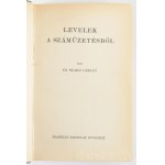 Cs. Szabó László: Levelek a száműzetésből. A szerző, Cs. Szabó László (1905-1984) Kossuth-díjas író, esszéíró, kritikus által Padányi Gulyás Béla (1903-1988) földbirtokos, kisgazdapárti politikus és történész részére DEDIKÁLT példány. Kultura és Tudomány.