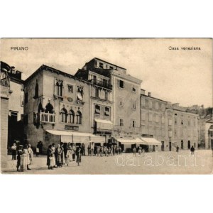 Piran, Pirano; Casa veneziana / Venetian house, café, shops (EB)