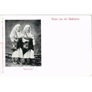 Gruss aus der Bukowina. Bäuerinnen / népviselet, parasztasszonyok / folklore from Bucovina. Leon König (Czernowitz) (b)