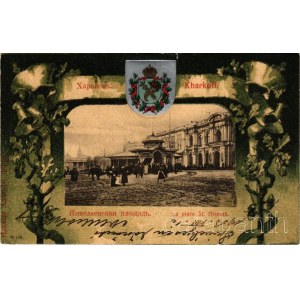 1903 Kharkiv, Kharkov, Kharkoff, Harkov, Chárkiv, Charkow; La place St. Nicolas / square, market. Art Nouveau, floral litho frame with coat of arms (wet corner)