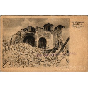 1918 Monte Santo bei Görz am Isonzo, Zerschossenen Kloster / WWI K.u.k. military, ruins of the monastery church destroyed by the Italians (Sveta Gora pri Gorici) (fa)