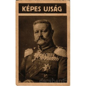 1915 Hindenburg, az oroszverő. A Képes Újság felvétele + K.u.K. Lokomotivfeldbahn Nr. 1. Verkehresdienst der 3. Sektion (felületi sérülés / surface damage)