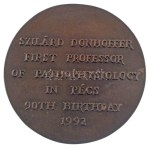 Trischler Ferenc (1945-) 1992. "Szilárd Donhoffer / Szilárd Donhoffer first professor of Pathophysiology in Pécs 90th birthday 1992" (Donhoffer Szilárd első kórélettani professzor Pécsett, 90. születésnapja) kétoldalas öntött bronz emlékérem (114mm) T:AU 