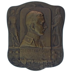 Osztrák-Magyar Monarchia 1916. Károly Főherceg Hadseregcsoport 1916 egyoldalas, vert bronz plakett. Szign.: H. Kautsch (67x58mm) T:AU Austro-Hungarian Monarchy 1916. Heeresfront Erzherzog Carl 1916 (Archduke Carl Army Group) one-sided bronze plaque. S