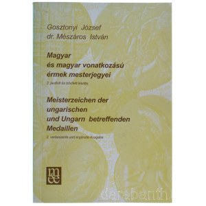 Gosztonyi József - dr. Mészáros István: Magyar és magyar vonatkozású érmek mesterjegyei / Meisterzeichen der ungarischen und Ungarn betreffenden Medaillen - 2. javított és bővített kiadás. Magyar Éremgyűjtők Egyesülete, Budapest 2000. Magyar és német nyel