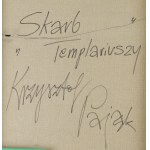 Krzysztof Pająk (né en 1956 à Varsovie), « Le trésor des Templiers », 2025