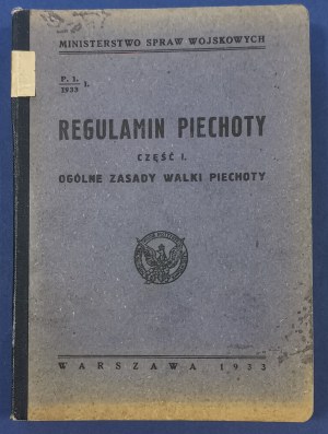 Regulamin piechoty. Część I. Ogólne zasady walki piechoty [1933,21 War.P.P. 8 Komp.]