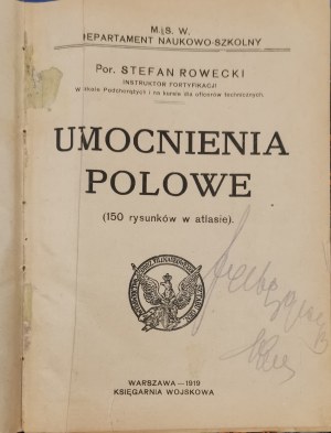 Rowecki Stefan por. - Umocnienia polowe + atlas 150 rysunków [2 cz. w 1 wol., 1919 r.]