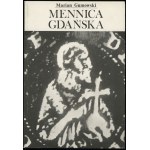 Marian Gumowski (ed. Antoni Domaradzki) — The Gdańsk Mint, Gdańsk 1990