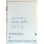 MIŁOSZ - WYPRAWA W DWUDZIESTOLECIE autograf autora