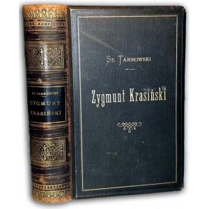 TARNOWSKI - ZYGMUNT KRASIŃSKI t.1-2 [w 1 wol.]  oprawa Żenczykowski