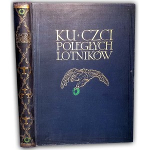 KU CZCI POLEGŁYCH LOTNIKÓW Księga pamiątkowa