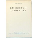 HELLER - ZMIERZCH ŻYDOSTWA wyd. 1934