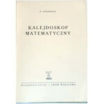 STEINHAUS - KALEJDOSKOP MATEMATYCZNY wyd.1 Lwów-Warszawa 1938