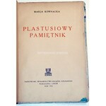 KOWNACKA - PLASTUSIOWY PAMIĘTNIK wyd.1 z 1936